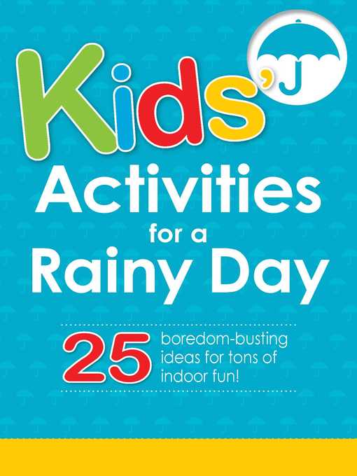 Title details for Kids' Activities for a Rainy Day by Adams Media - Wait list